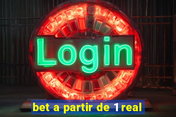 bet a partir de 1 real